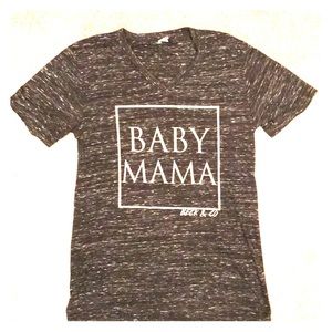 Baby Mama Tee